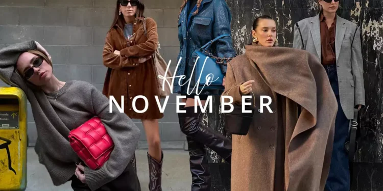 Hello November: Υποδεχόμαστε τον νέο μήνα με ανανεωμένο στιλ!